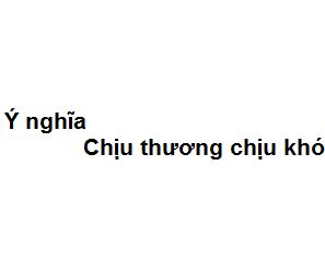Chịu Thương Chịu Khó Gallery 1