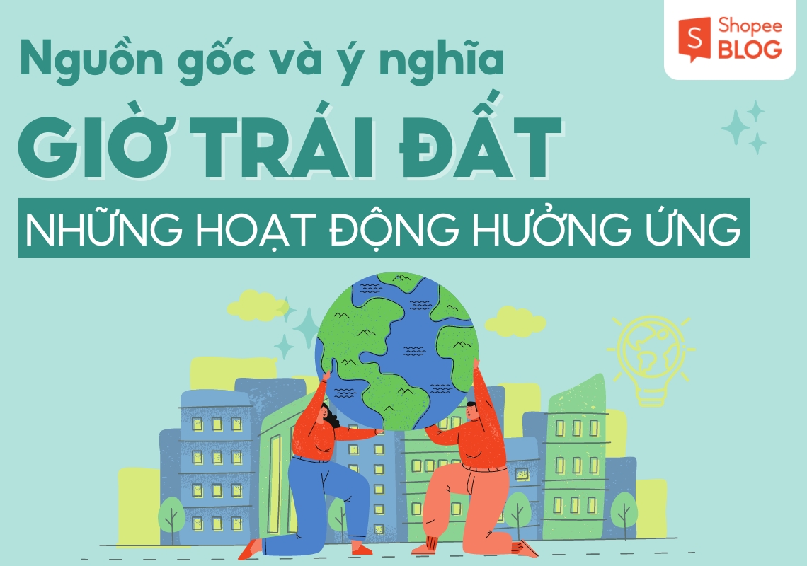 Ý Nghĩa Của Giờ Trái Đất
