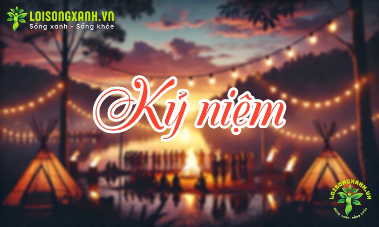 Ý Nghĩa Của Kỉ Niệm Gallery 2