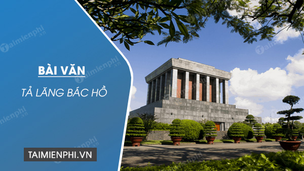 Miêu tả Lăng Bác Gallery 2