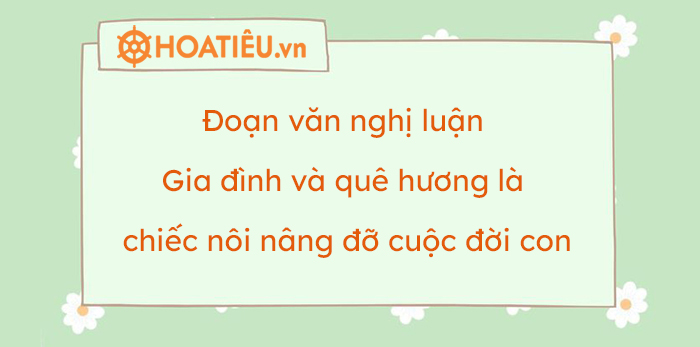 Gia đình và quê hương – chiếc nôi nâng đỡ đời con Gallery 2