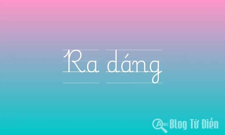 Ra dáng là gì? Gallery 1
