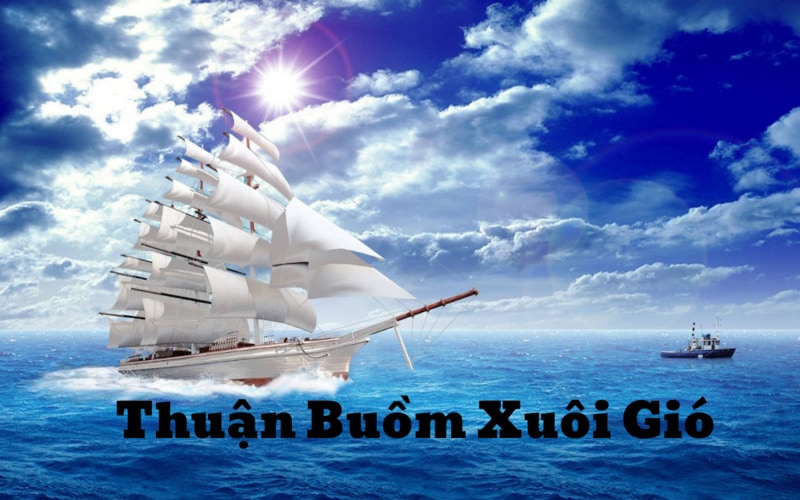 Những Câu Nói Hay Về Thuận Buồm Xuôi Gió Gallery 1