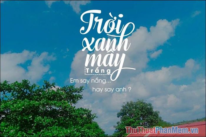 Trời xanh mây trắng nắng vàng Gallery 2