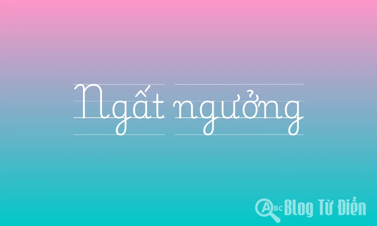 Ngất Ngưởng Là Gì? Gallery 1