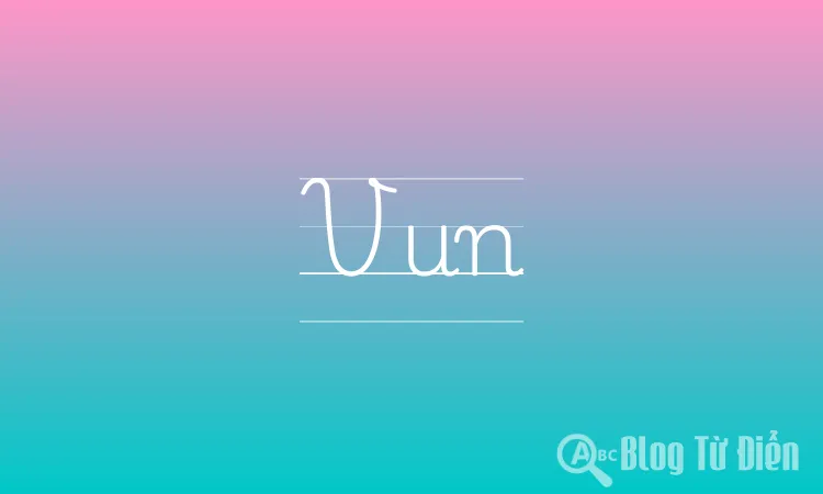 Vun đắp là gì? Gallery 1