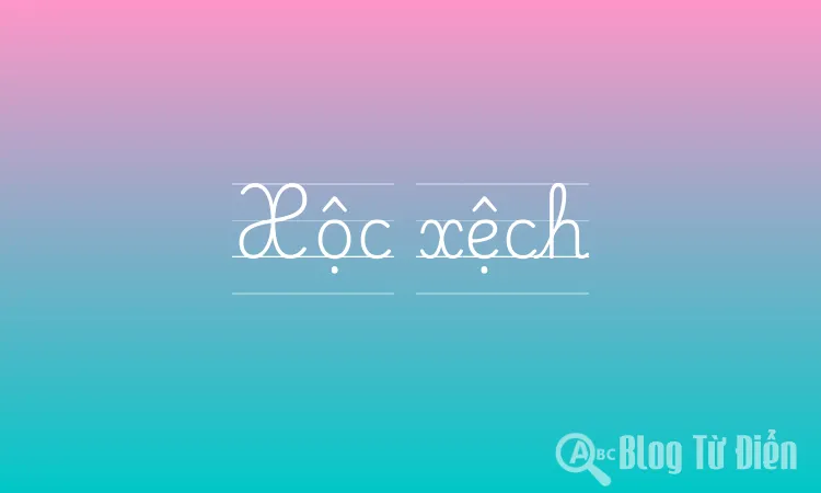 Xộc xệch là gì? Gallery 1