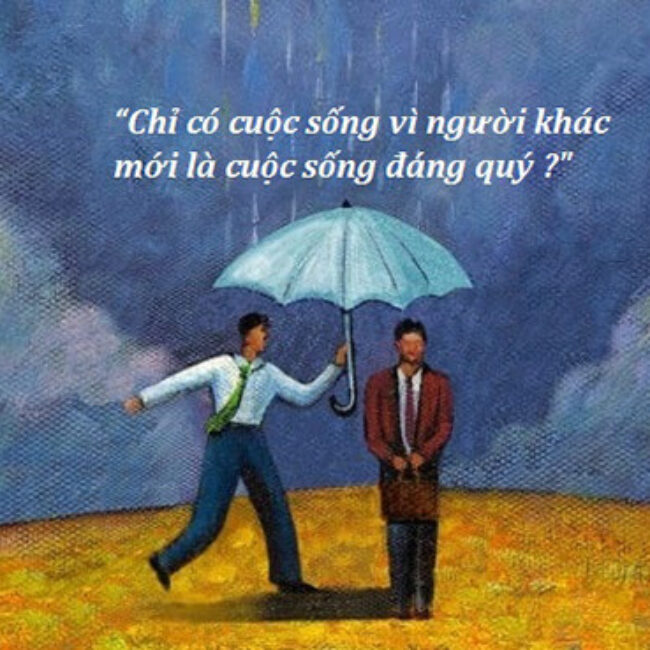 Sống Cho Bản Thân Hay Sống Vì Người Khác? Gallery 2