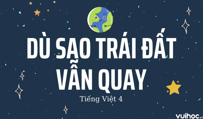 Dù Sao Trái Đất Vẫn Quay Gallery 1