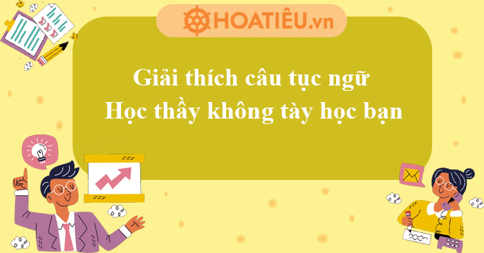 Học thầy chẳng tày học bạn Gallery 1