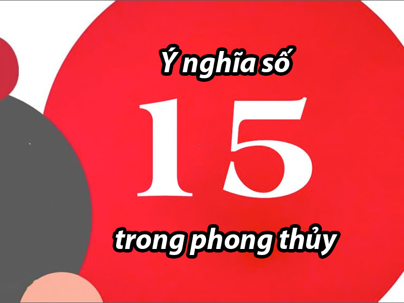 Ý nghĩa của số 15 Gallery 1