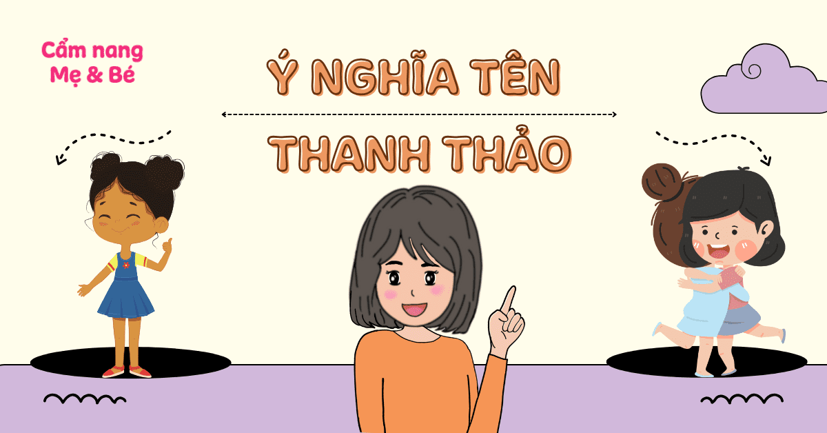 Ý Nghĩa Tên Thanh Thảo