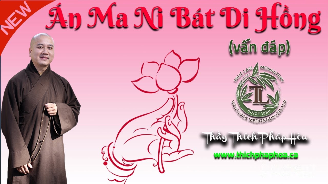 Án Ma Ni Bát Di Hồng Nghĩa Là Gì? Gallery 2