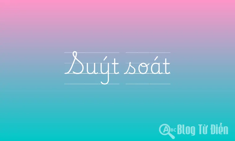 Suýt Soát Là Gì? Gallery 1