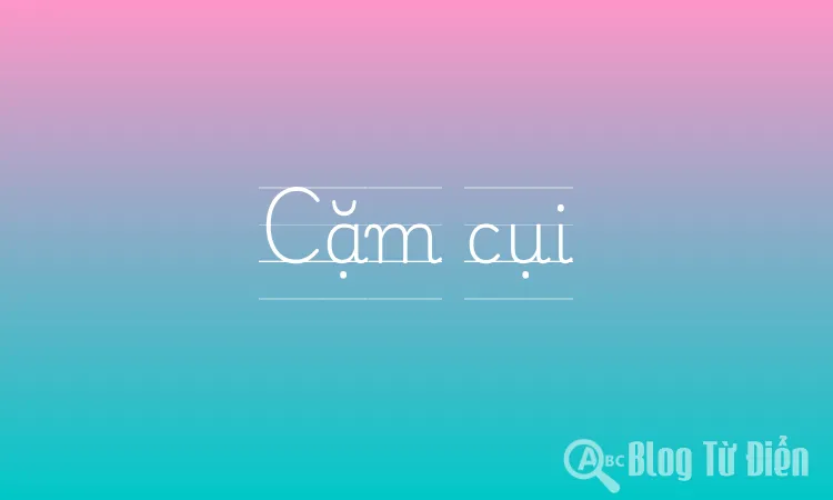Cặm cụi là gì? Gallery 1