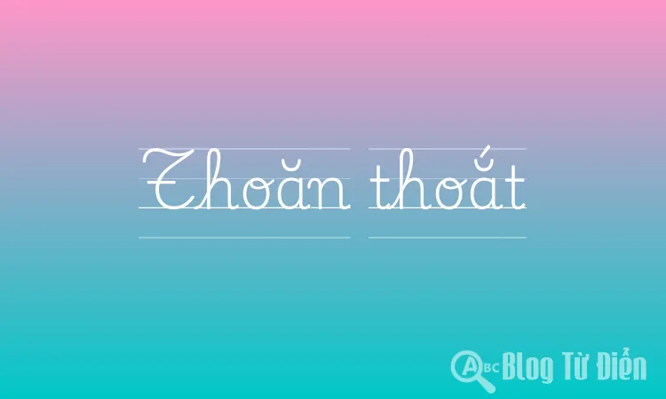 Thoăn Thoắt Nghĩa Là Gì? Gallery 1