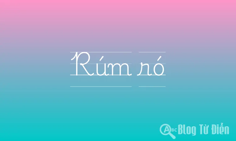 Rúm ró là gì? Định nghĩa, giải thích và ví dụ Gallery 1