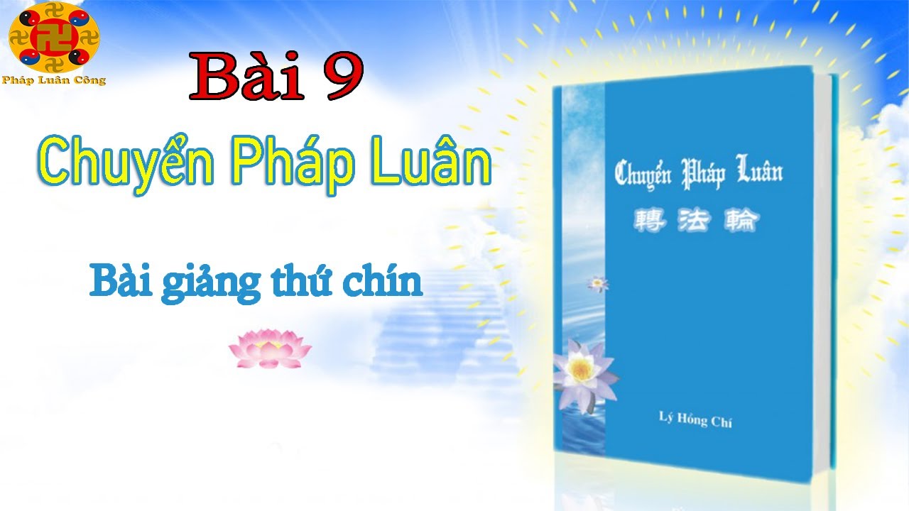 Chuyển Pháp Luân - Bài giảng thứ 9 Gallery 2