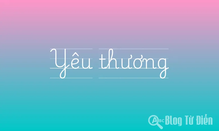 Yêu thương là từ loại gì? Gallery 2