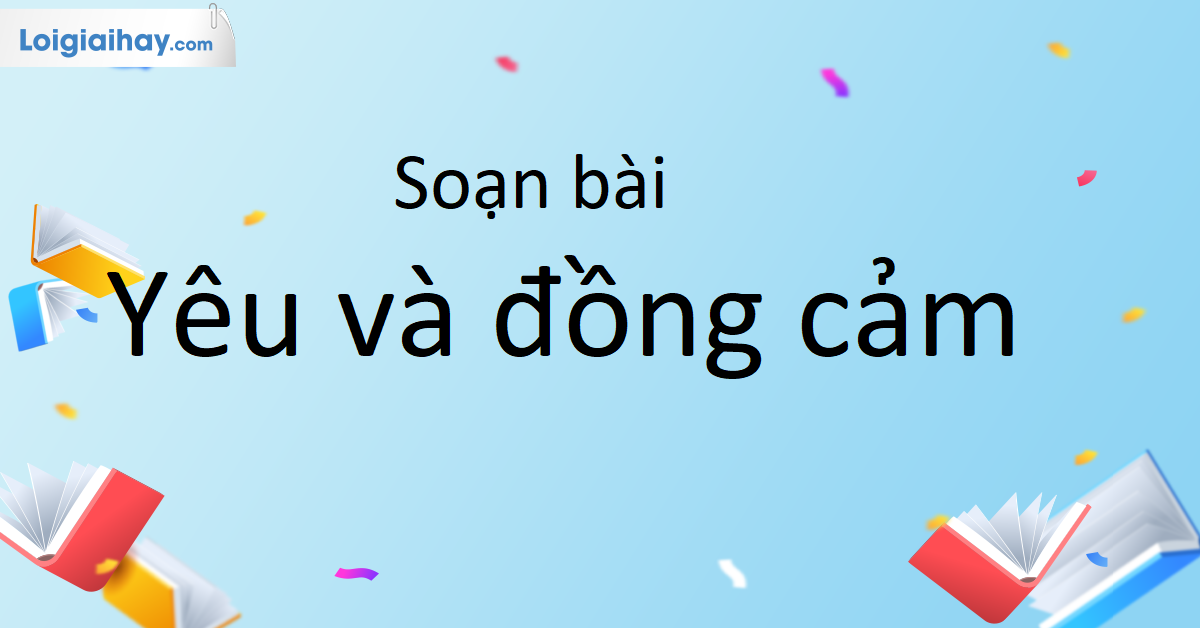 Yêu và Đồng cảm: Hai khía cạnh quan trọng của một mối quan hệ Gallery 1