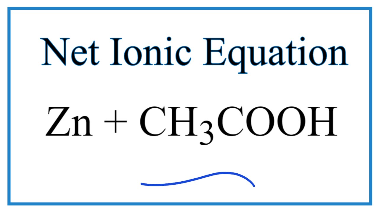 Phản ứng Zn + 2CH3COOH