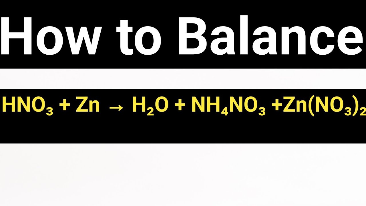 Zn + HNO3 ra NH4NO3: Điều kiện và sản phẩm phụ