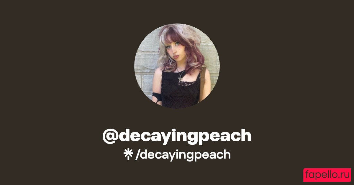 Decayingpeach / whotookdecayingpeach Nude Leaks OnlyFans Onlyfans Photo Gallery 