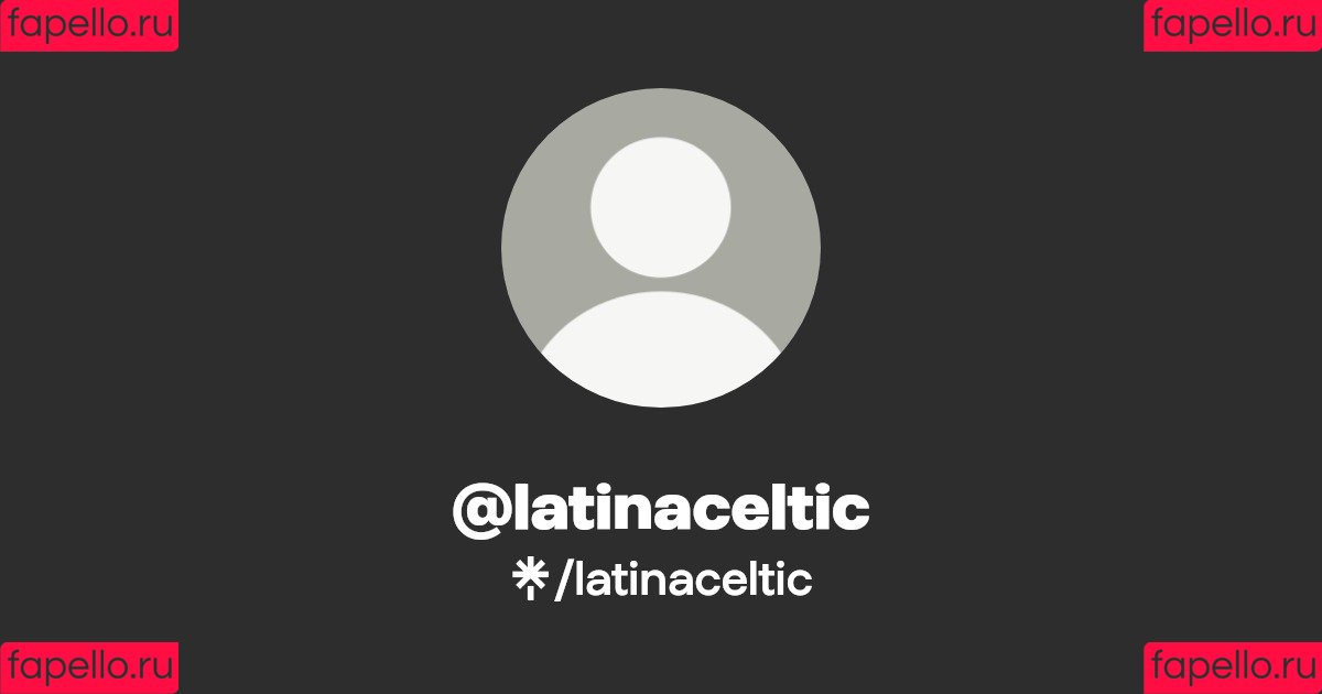 latinaceltic Onlyfans Photo Gallery 
