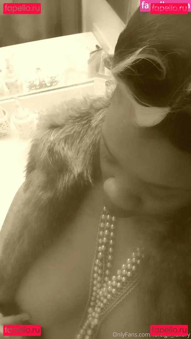 foreign_luxury Onlyfans Photo Gallery 