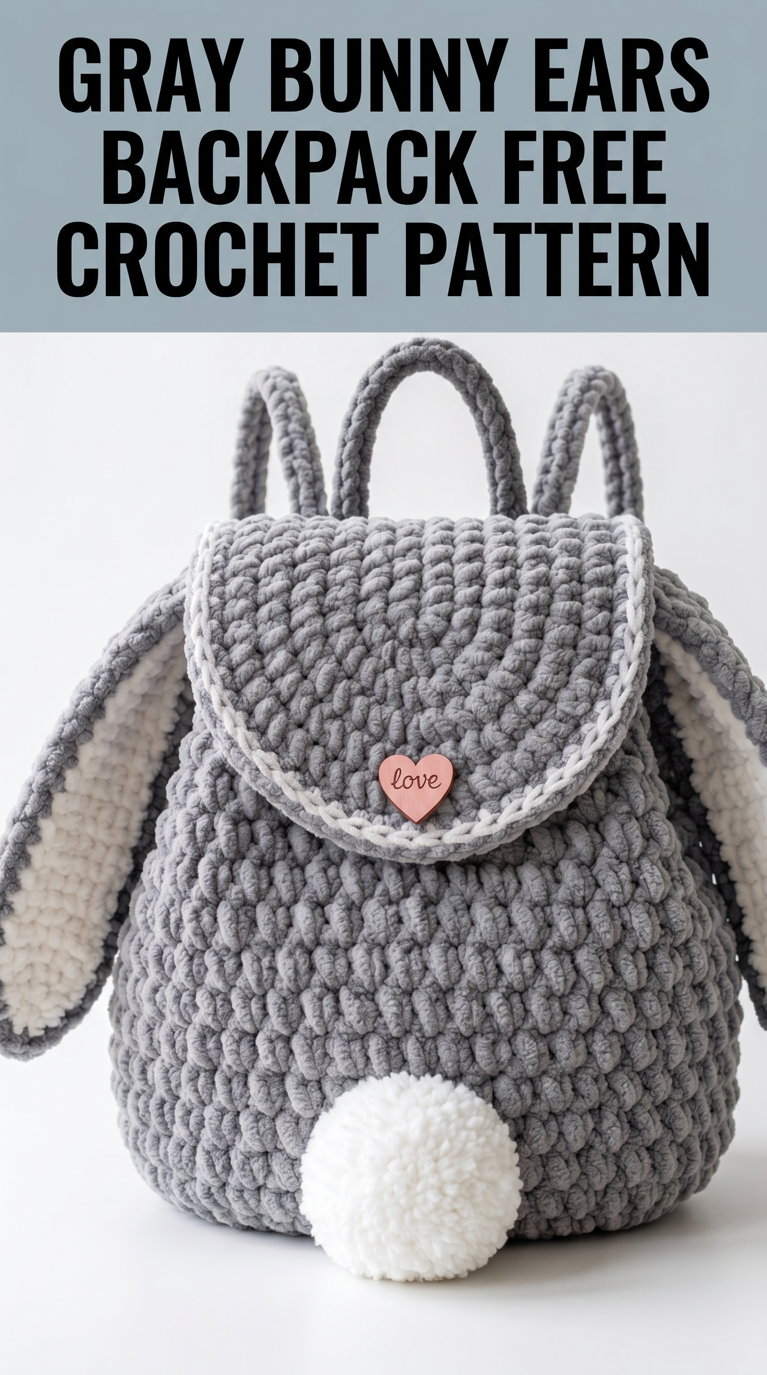 Gray Bunny Ears Backpack Free Crochet Pattern