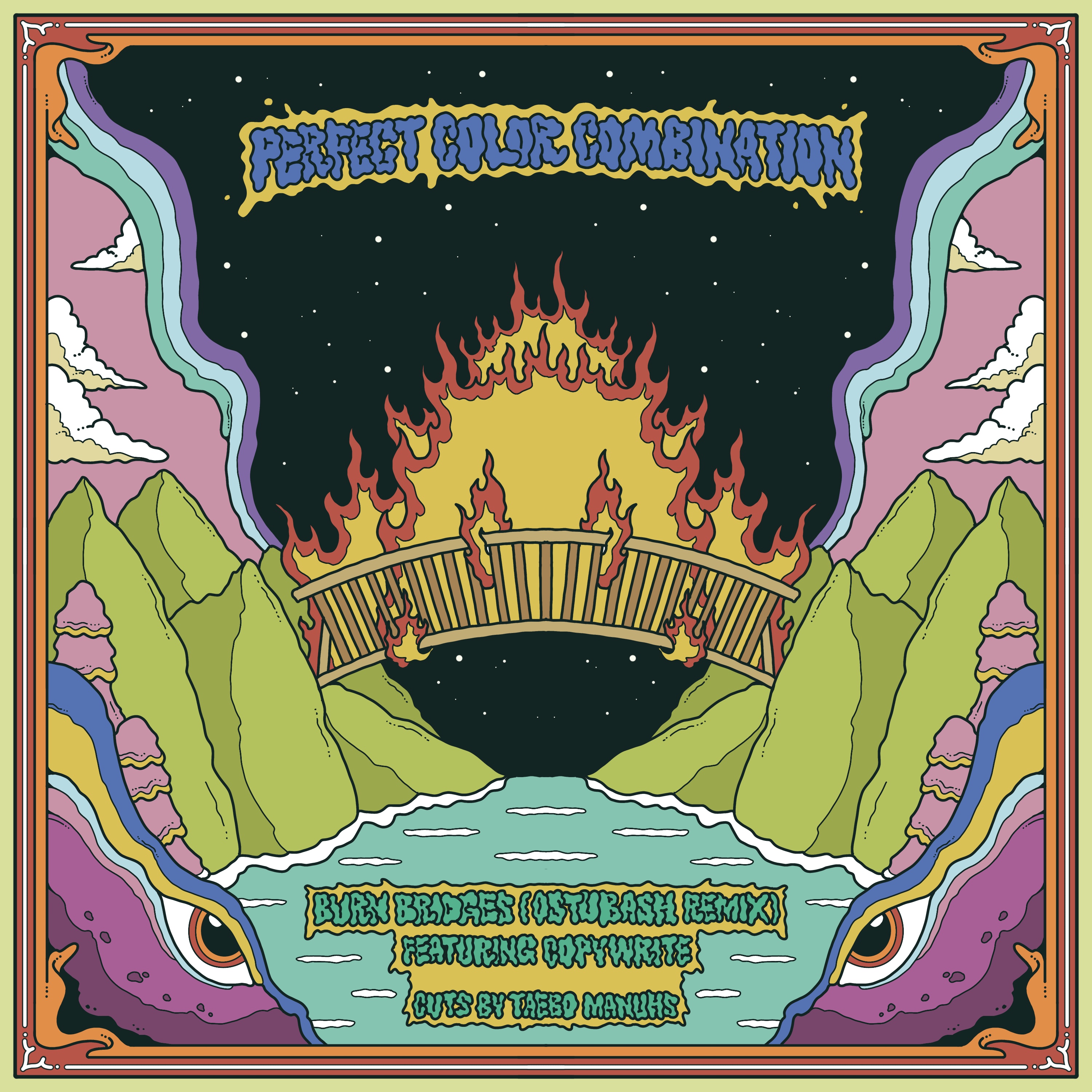 Perfect Color Combination feat. Copywrite - Burn Bridges (ostubash Remix)