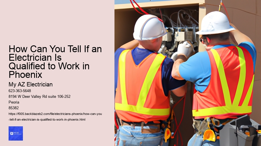 How Can You Tell If an Electrician Is Qualified to Work in Phoenix
