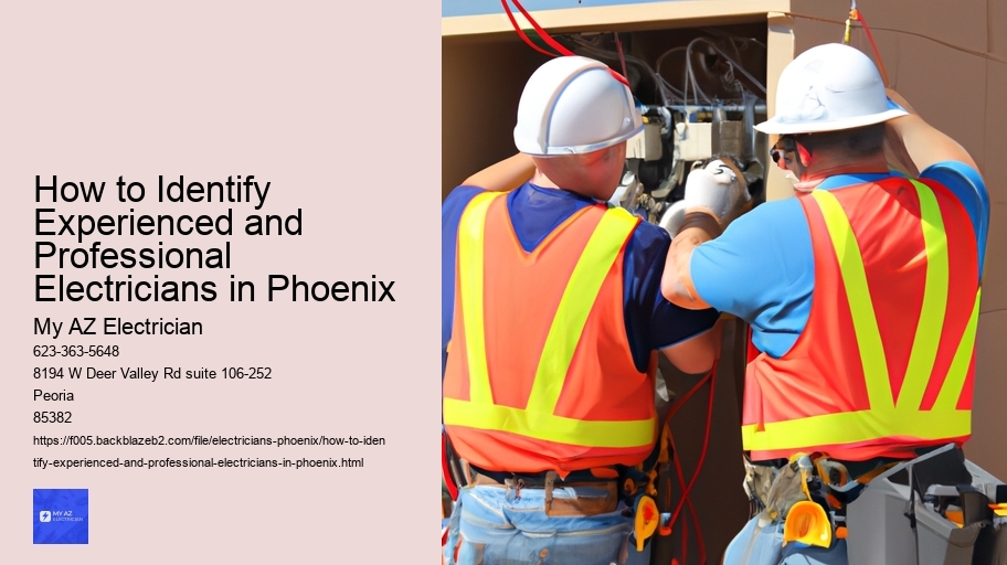 How to Identify Experienced and Professional Electricians in Phoenix