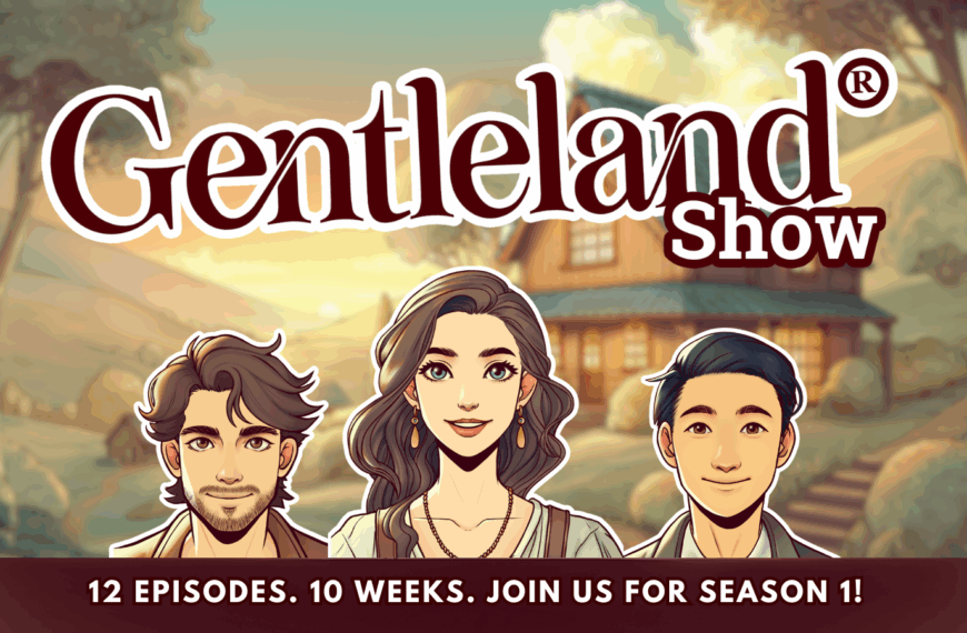 The Gentleland Show –…
