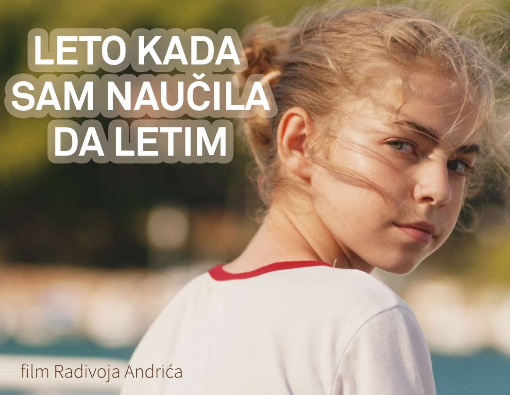 Leto kada sam naučila da letim