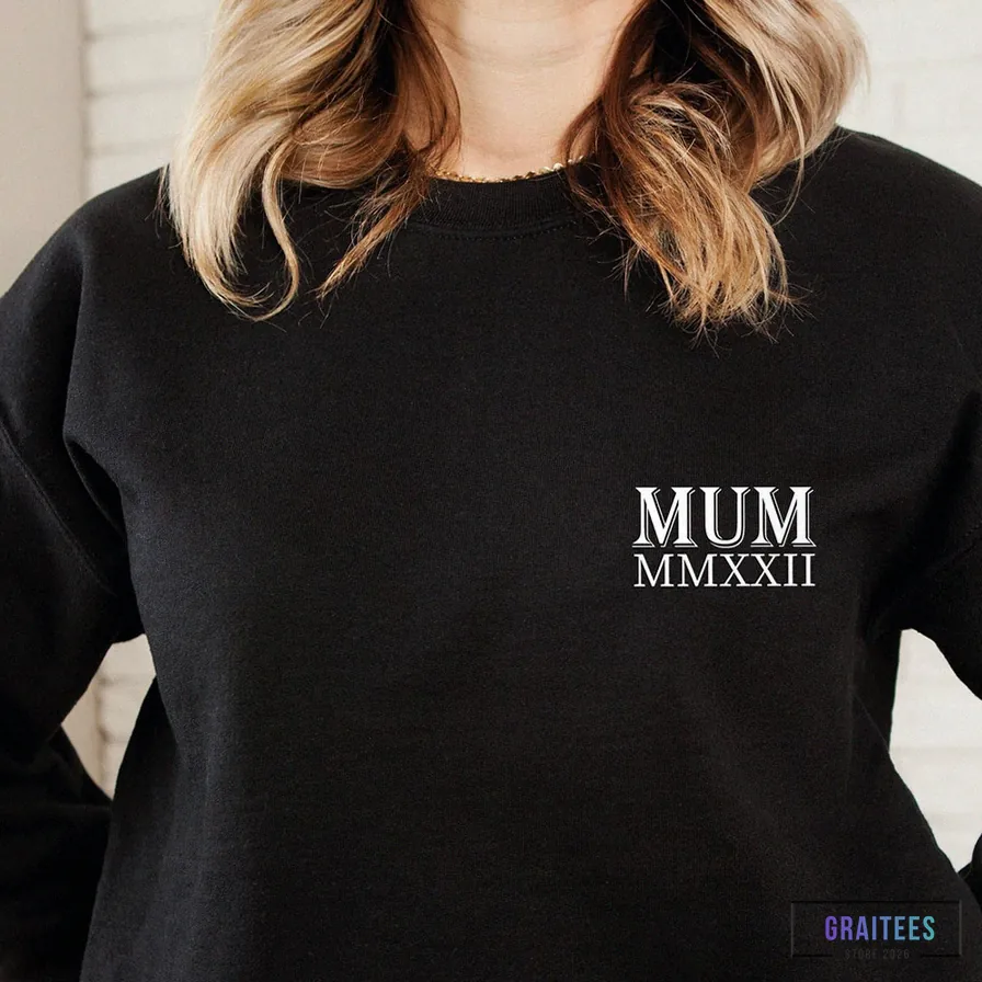 Graitees - Printed Crewneck - Personalised Roman Numeral Mum Jumper - Custom Mum Sweatshirt - Funny Pregnant Sweater - New Mom Gift - Best Mom Jumper - Mothers Day Sweatshirt