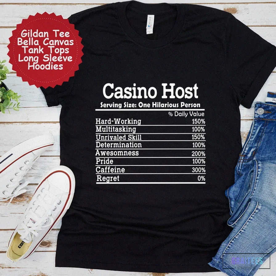 Graitees - Printed Crewneck - Casino Host Nutrition Facts Shirt - Casino Host Appreciation Gift - Custom Crewneck Shirt And Hoodie - Gifts For Colleagues - Custom Sweatshirts