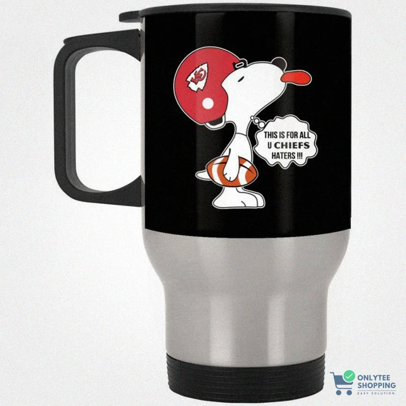 Onlytee - Funny Mug - This Is For All U Kansas City Chiefs Haters Snoopy Travel Mug Black