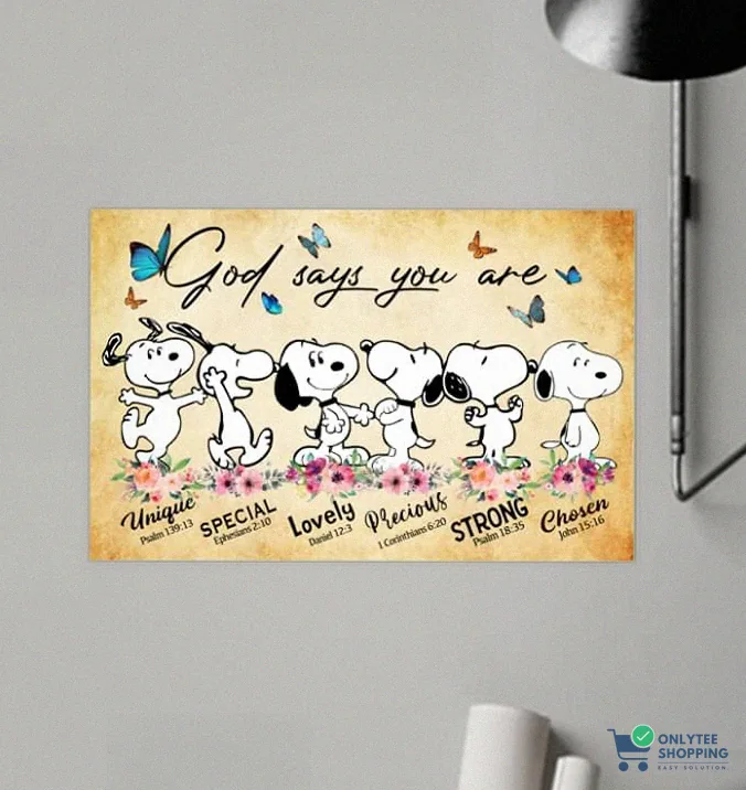 Onlytee - Wall Art Poster - Snoopy Dog God Says You Are Unique Special Lovely Precious Strong Chosen Poster Poster Canvas