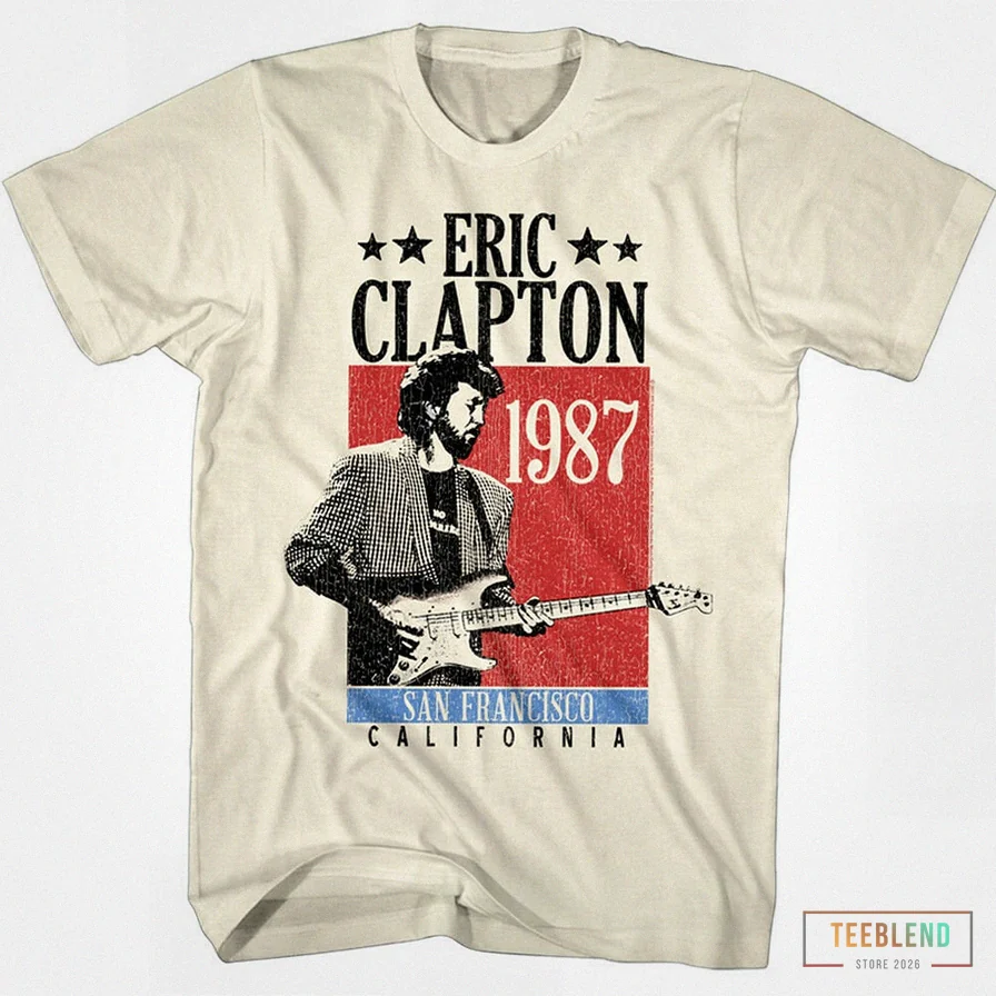 Teeblend - Printed T - Shirt - Eric Clapton Men'S T Shirt | San Francisco California 1987 | Guitar Legend Rock N Roll Merch | Clapton Live Concert T - Shirt | Gift For Him