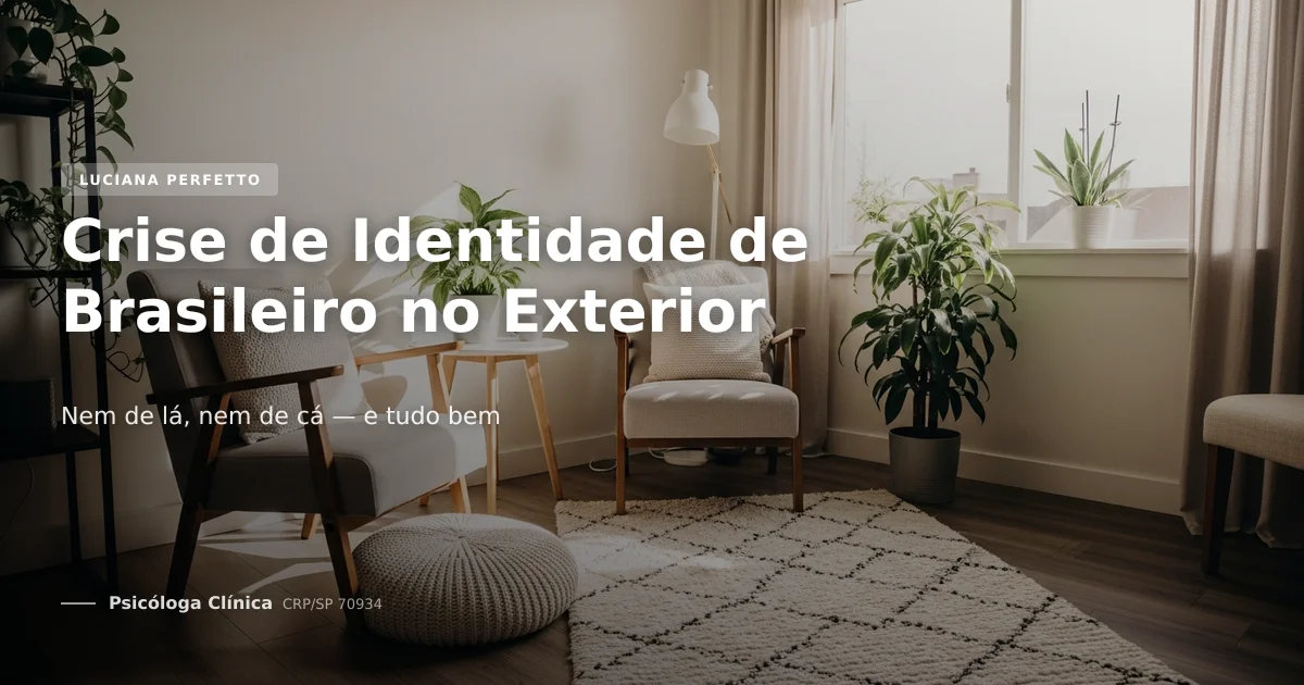 Crise de Identidade de Brasileiro no Exterior