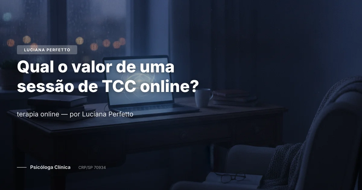 Qual o valor de uma sessão de TCC online?