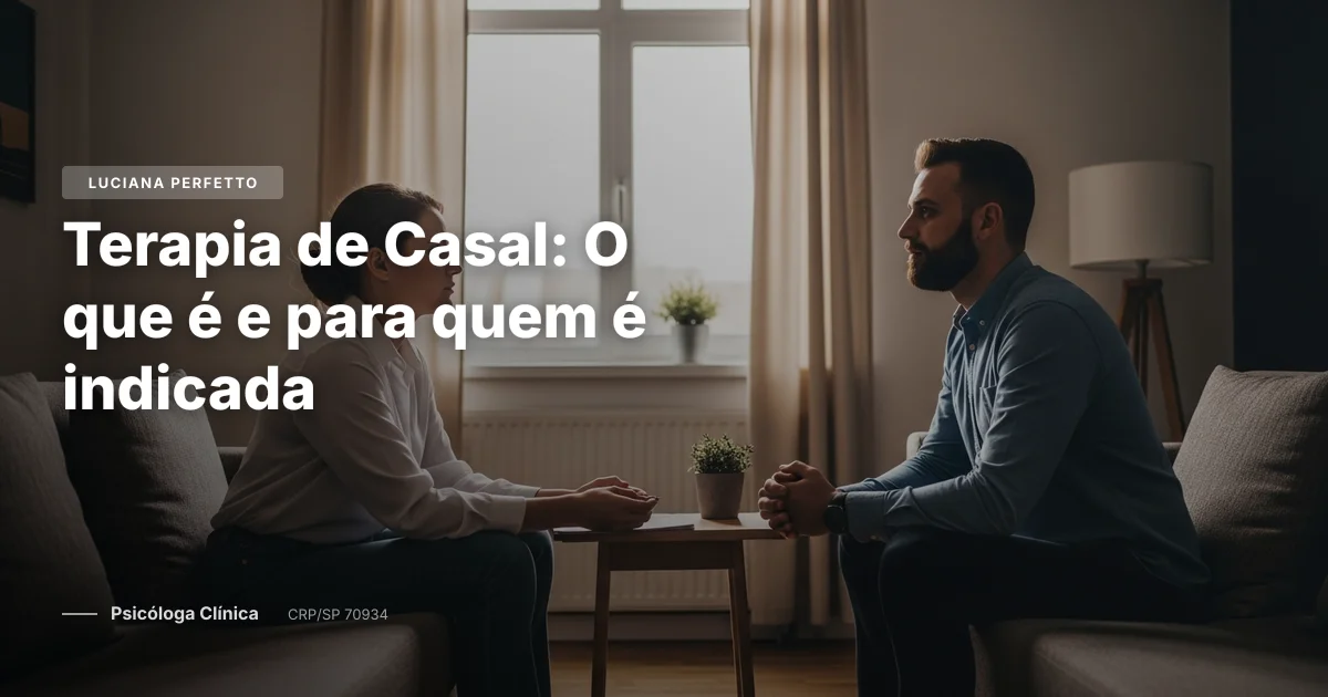 Terapia⁢ de Casal:⁢ O que⁤ é e para quem⁤ é ​indicada