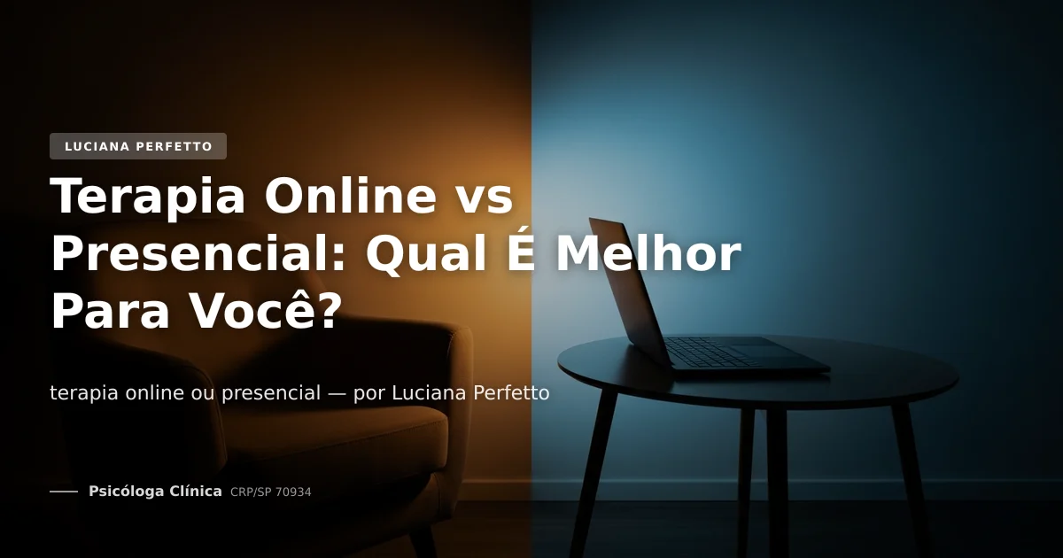 Terapia Online vs Presencial: Qual É Melhor Para Você?