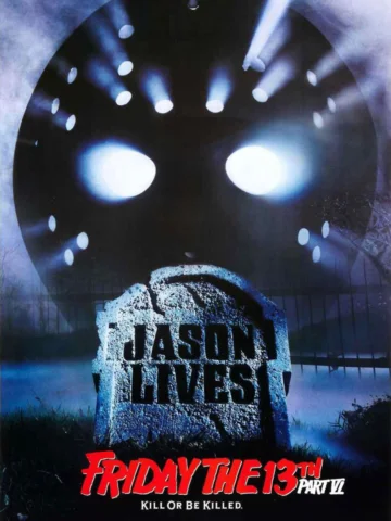 HAPPY 40th TO FRIDAY THE 13th PART VI JASON LIVES AND TO FRIDAY THE 13th PART VI