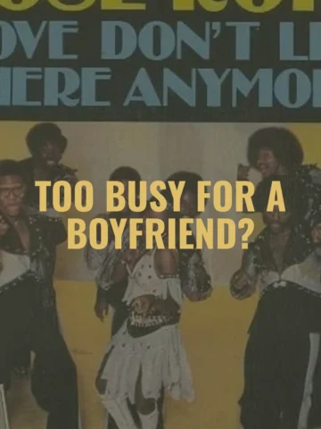Too Busy For a Boyfriend?

An article exploring why we lose interest in dating a