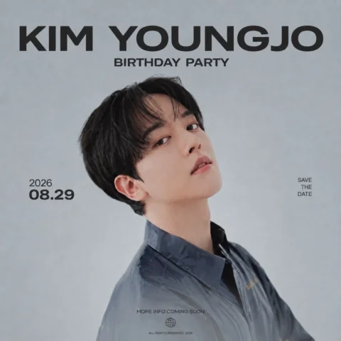 🌹 KIM YOUNGJO BIRTHDAY PARTY

📅 August 29, 2026
📍 Seoul, Korea

🎟️ Reservati