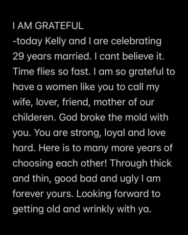 I AM GRATEFUL….. for you Kelly Michelle Shaddix. #gratitude #happyanniversary❤️