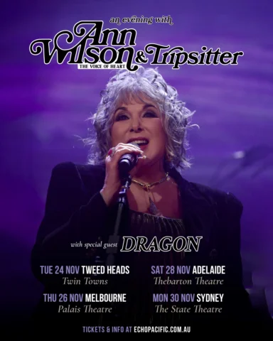 Join Ann Wilson & Tripsitter in Australia this November with special guests Drag