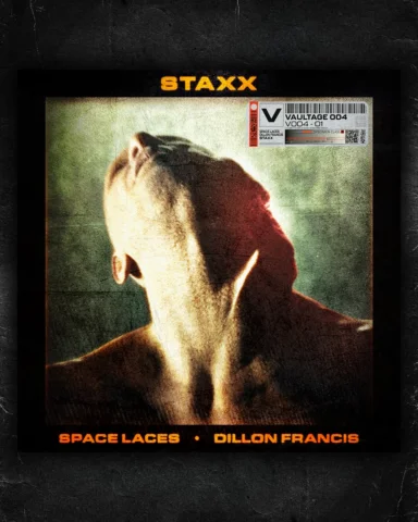 SPACE LACES x DILLON FRANCIS - STAXX
THIS FRIDAY